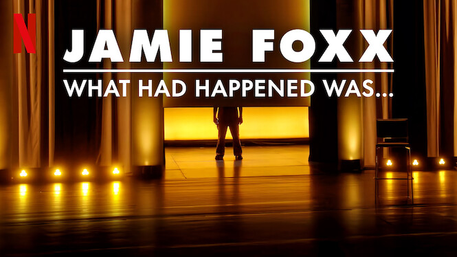 Jamie Foxx: What Had Happened Was...