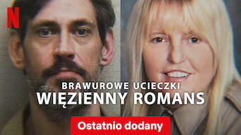 Brawurowe ucieczki: Więzienny romans (2024)